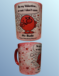 Personalised mugs for every occasion ( Mr Rude )