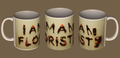 "I am a florist" mug