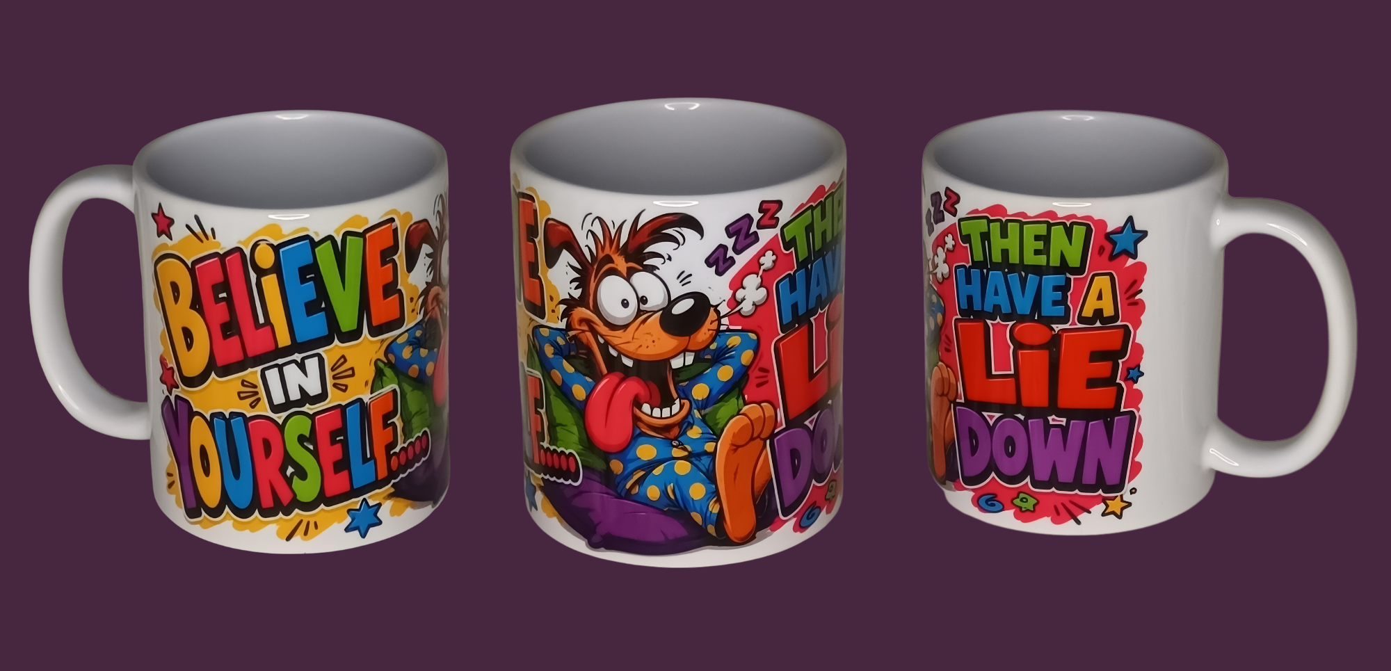 Believe in yourself.... mug