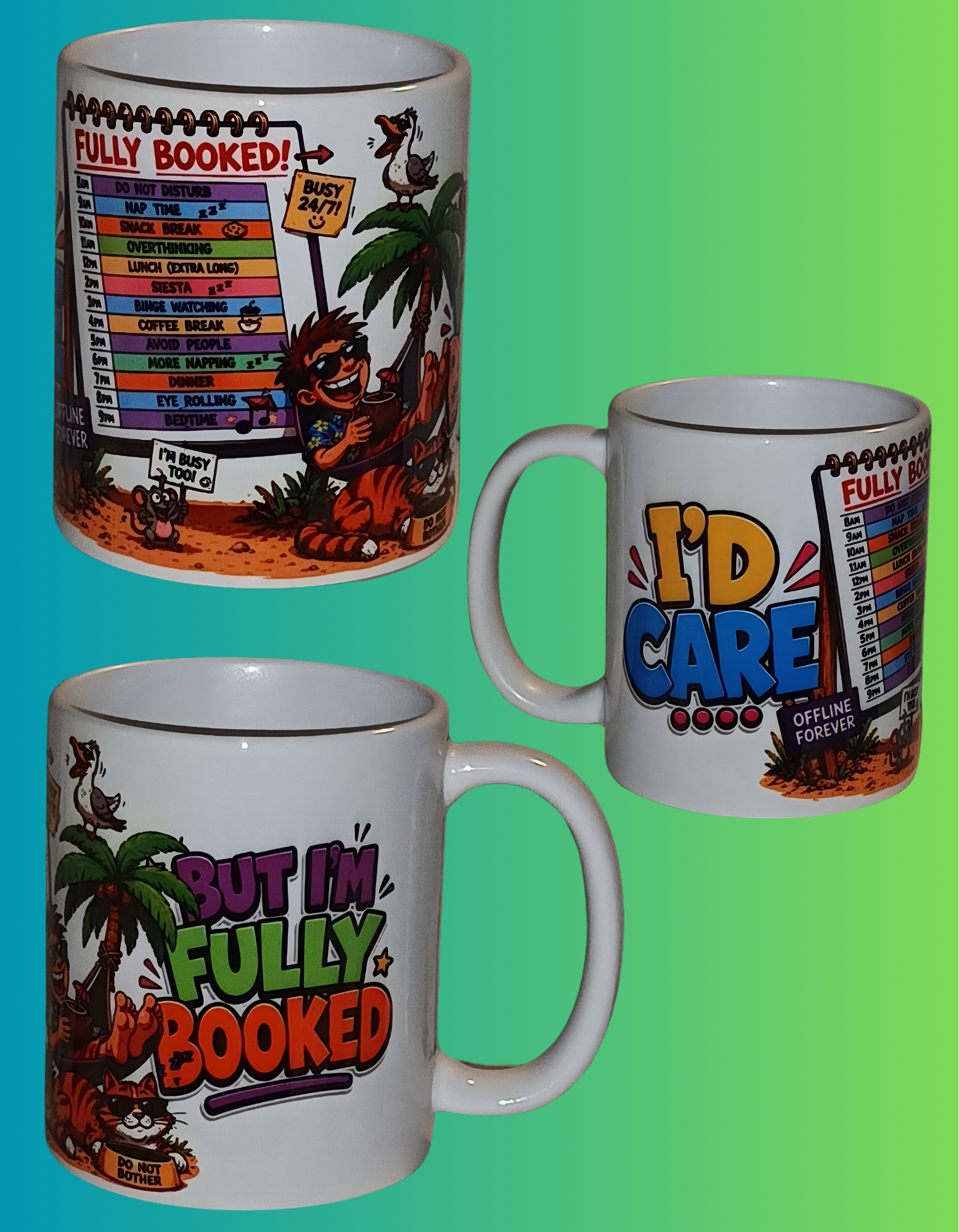 "I'd care... But I'm fully booked"  MUG