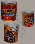 " Warning, may contain sarcasm...."  MUG