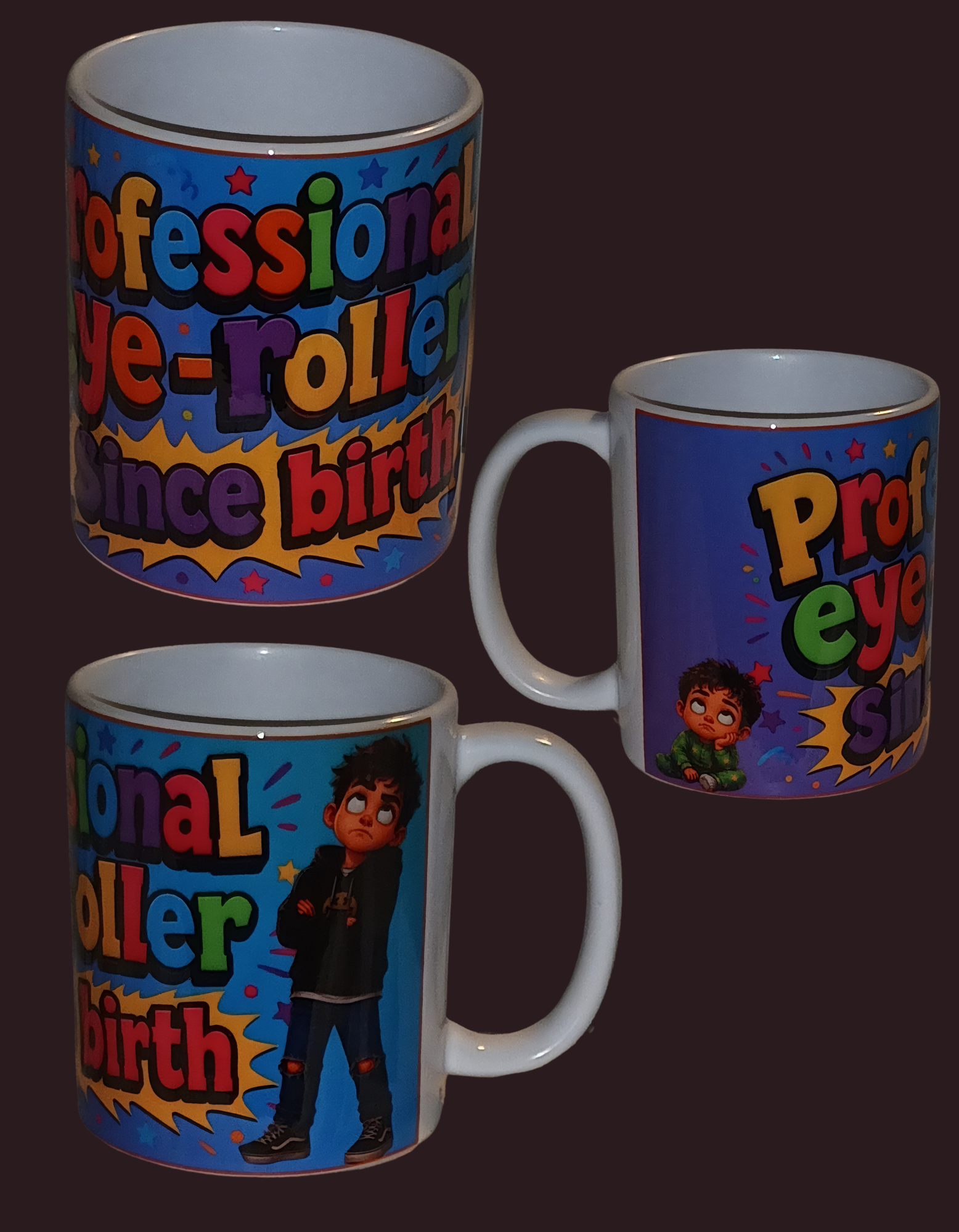 " Professional eye-roller since birth"  MUG